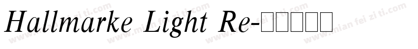 Hallmarke Light Re字体转换
